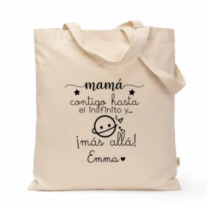 Tote «Mamá, contigo hasta el infinito» (imagen orientativa)